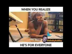 Video: Ebaby Kobby – When You Realize he is For Everyone